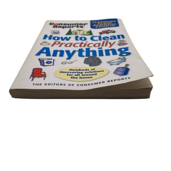 How To Clean Practically Anything Paperback Book By Consumer Reports‎ - Picture 8 of 13